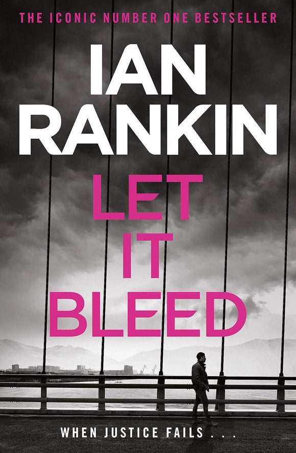 Let it Bleed; Ian Rankin (Inspector Rebus Book 7)