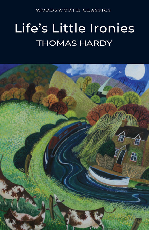 Life's Little Ironies; Thomas Hardy