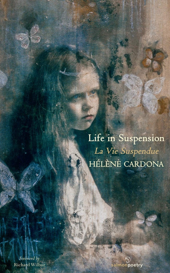 Life in Suspension (La Vie Suspendue); Héléne Cardona (Salmon Poetry)