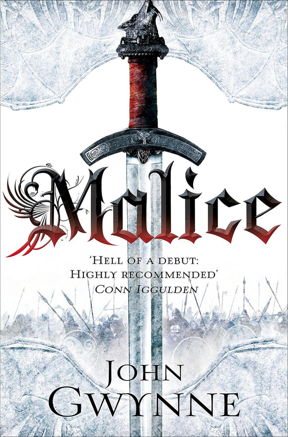 Malice; John Gwynne (The Faithful and the Fallen Book 1)