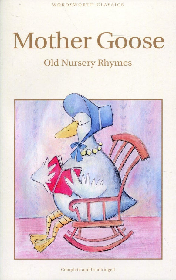 Mother Goose, Old Nursery Rhymes