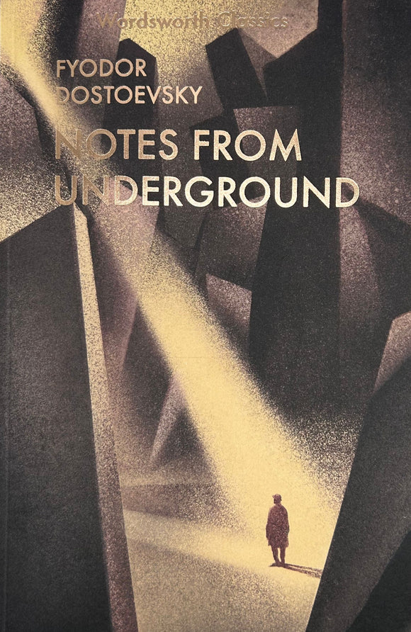 Notes From Underground & Other Stories; Fyodor Dostoevsky