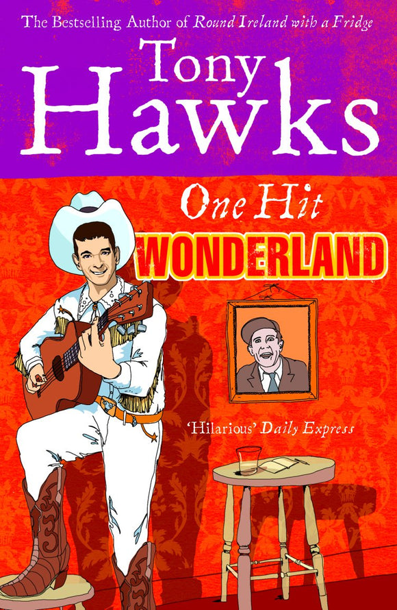 One Hit Wonderland; Tony Hawks