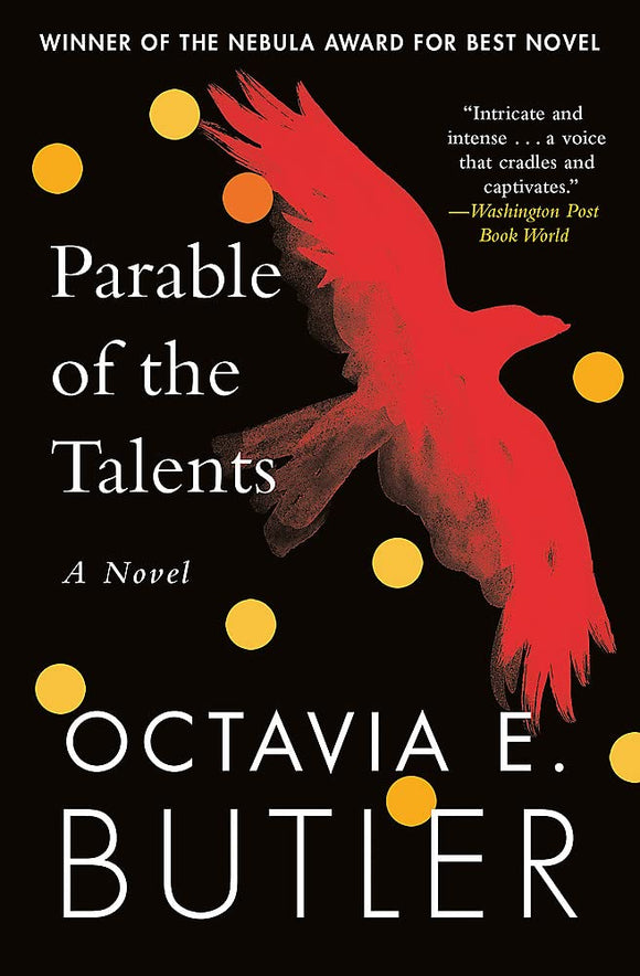 Parable of the Talents; Octavia E. Butler