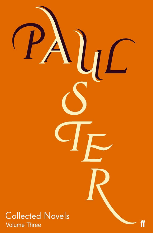 Paul Auster Collected Novels, Vol 3
