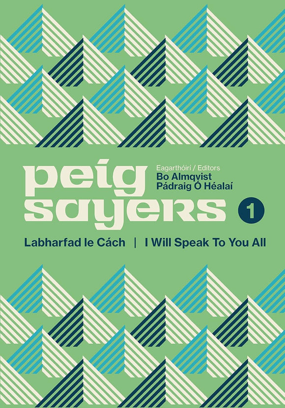 Peig Sayers: Labharfad le Cách / I will Speak To You All; Bo Almqvist & Pádraig Ó Héalaí