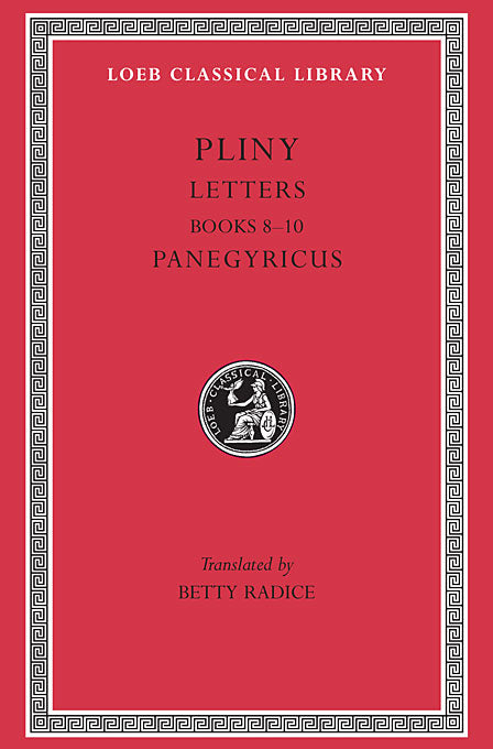 Pliny; Letters Volume II (Loeb Classical Library)