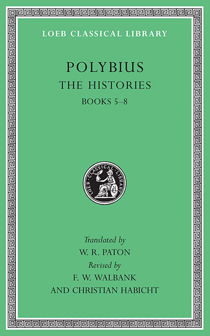 Polybius; The Histories Volume III (Loeb Classical Library)