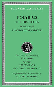 Polybius; The Histories Volume VI (Loeb Classical Library)