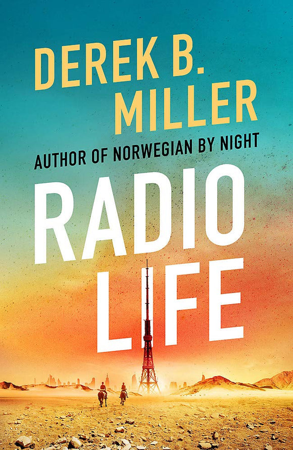 Radio Life; Derek B. Miller