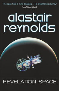 Revelation Space; Alastair Reynolds