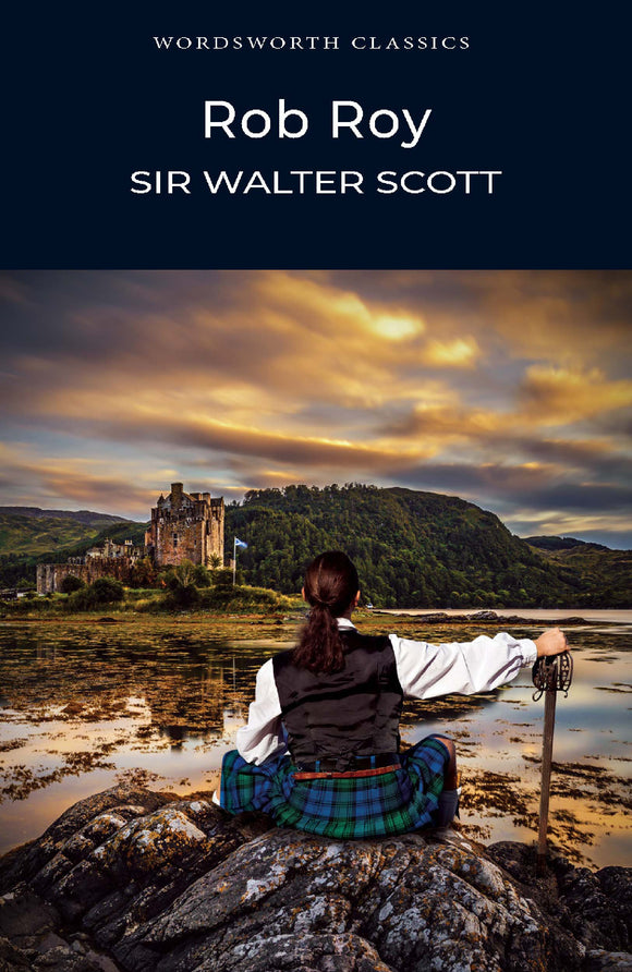 Rob Roy; Sir Walter Scott