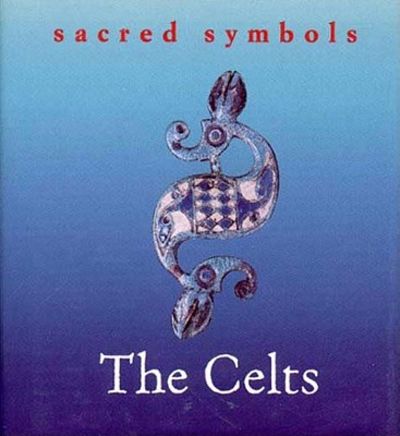 Sacred Symbols: The Celts (Thames & Hudson)