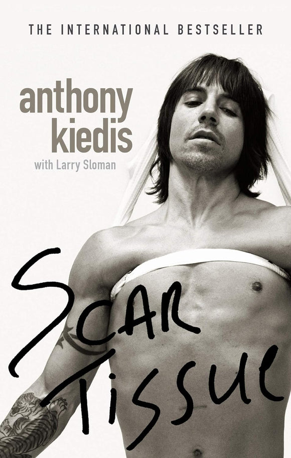 Scar Tissue; Anthony Kiedis