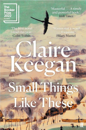 Small Things Like These; Claire Keegan