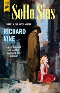 Soho Sins; Richard Vine