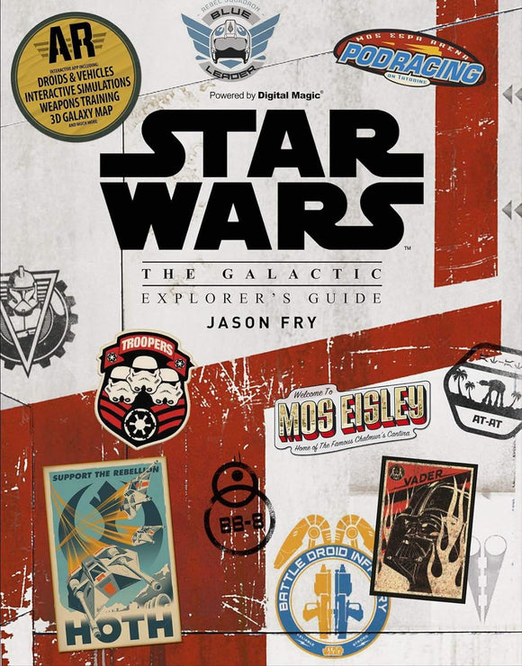 Star Wars: The Galactic Explorer's Guide; Jason Fry