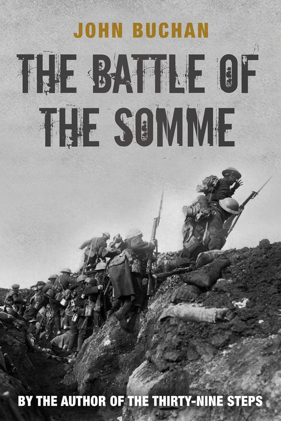 The Battle of The Somme; John Buchan