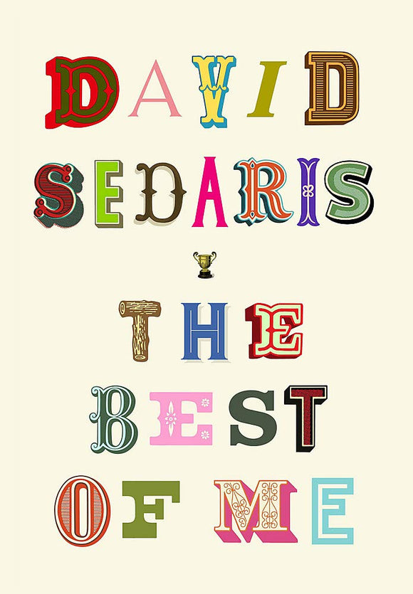 The Best of Me; David Sedaris