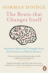 The Brain that Changes Itself; Norman Doidge