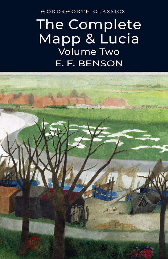 The Complete Mapp & Lucia Volume II; E.F. Benson