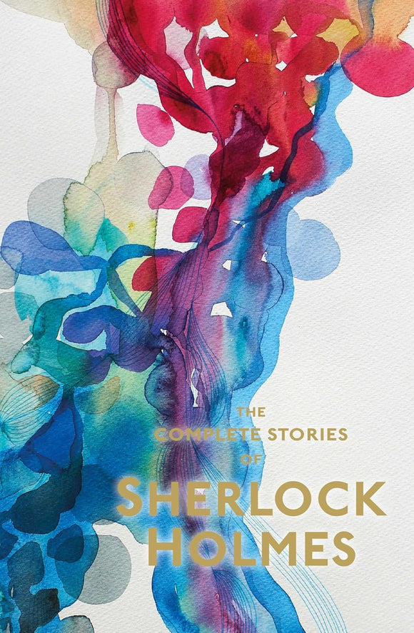 The Complete Stories of Sherlock Holmes