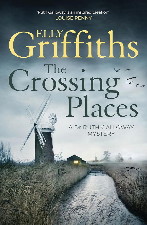 The Crossing Places; Elly Griffiths