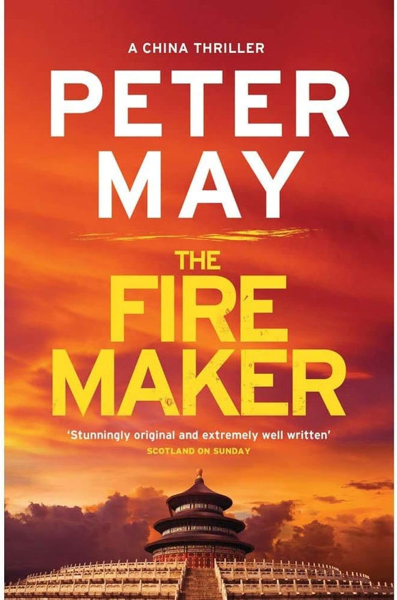 The Fire Maker; Peter May