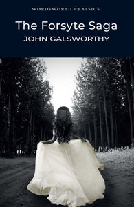 The Forsyte Saga; John Galsworthy