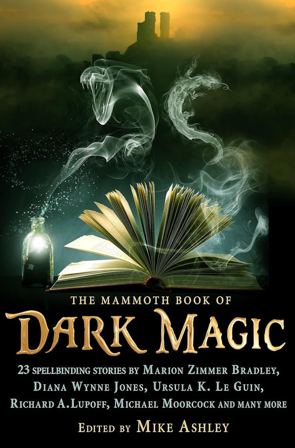 The Mammoth Book of Dark Magic; Edited by Mike Ashley
