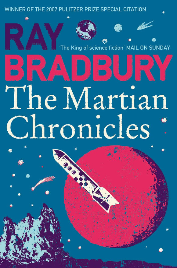 The Martian Chronicles; Ray Bradbury