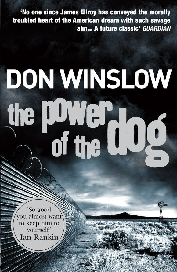 The Power of the Dog; Don Winslow