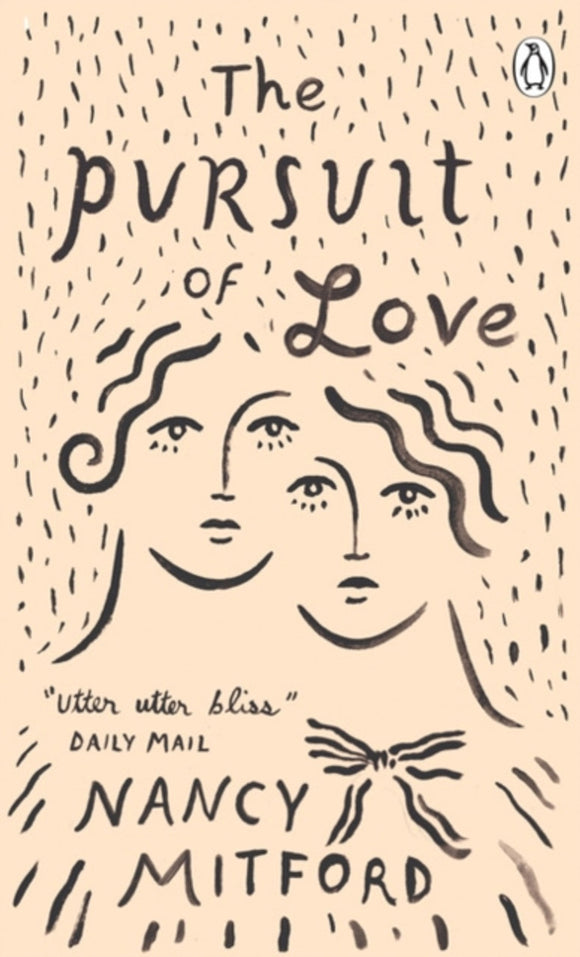The Pursuit of Love; Nancy Mitford