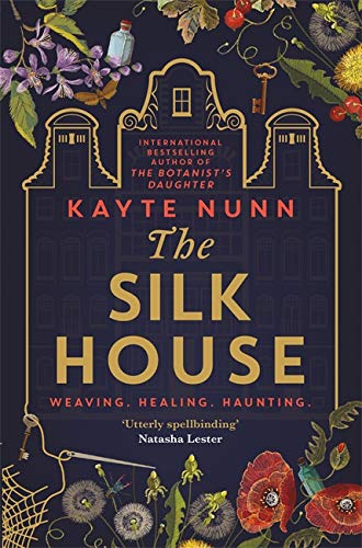 The Silk House; Kayte Nunn