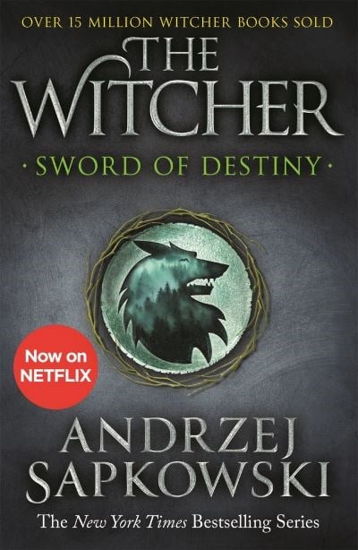 The Witcher: Sword of Destiny; Andrzej Sapkowski