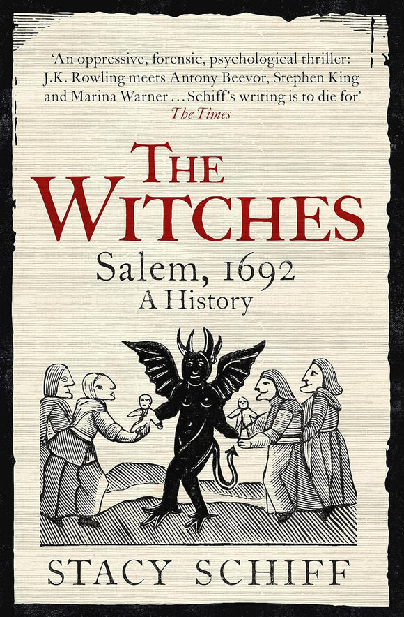The Witches: Salem, 1692 A History; Stacy Schiff