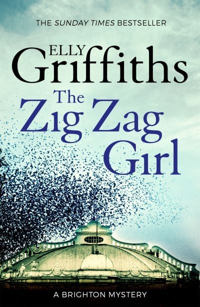 The Zig Zag Girl; Elly Griffiths (Brighton Mysteries Book 1)