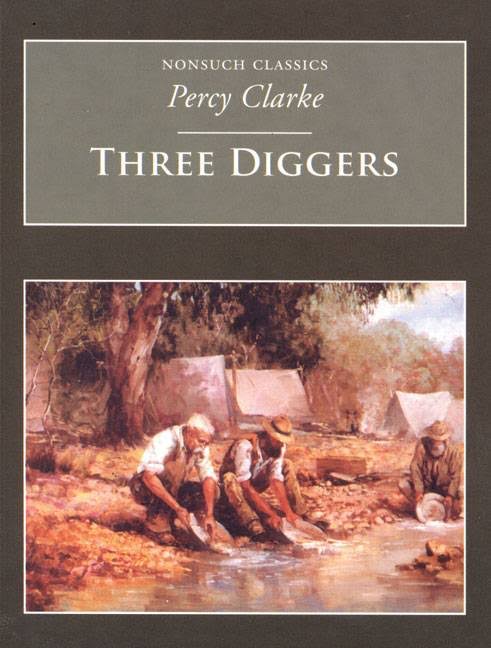 Three Diggers; Percy Clarke