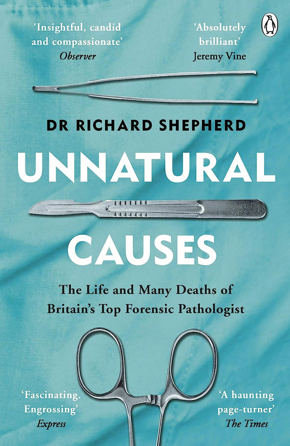 Unnatural Causes; Dr Richard Shepherd