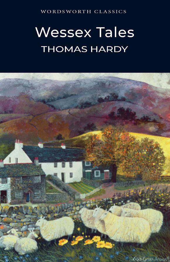 Wessex Tales; Thomas Hardy