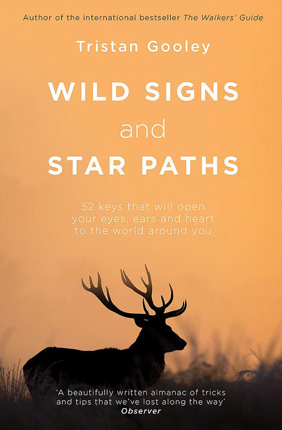 Wild Signs and Star Paths; Tristan Gooley