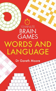 10-Minute Brain Games: Words and Language; Dr. Gareth Moore