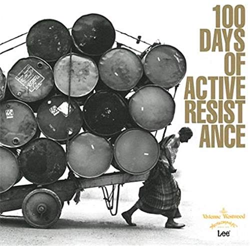 100 Days of Active Resistance; Vivienne Westwood