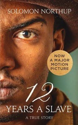 12 Years A Slave; Solomon Northup