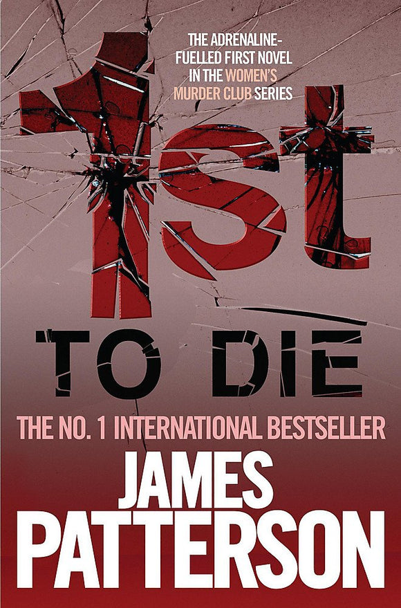 1st To Die; James Patterson