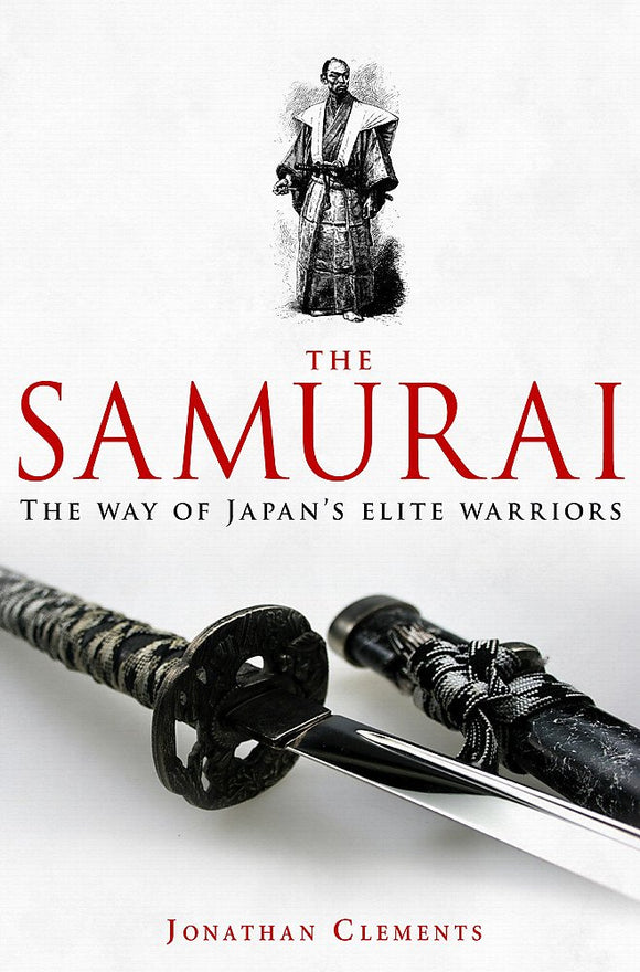 A Brief History of The Samurai; Jonathan Clements