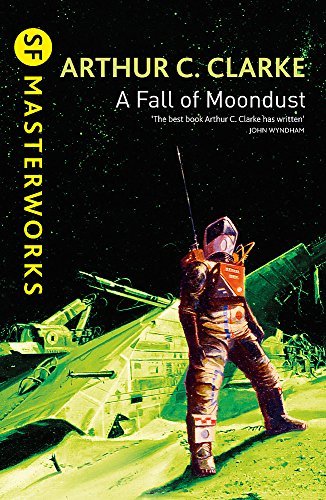 A Fall Of Moondust; Arthur C. Clarke