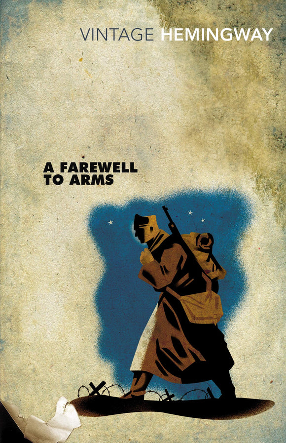 A Farewell to Arms; Ernest Hemingway