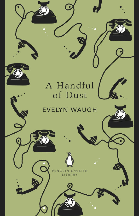 A Handful of Dust; Evelyn Waugh