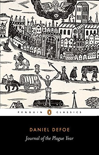 A Journal of the Plague Year; Daniel Defoe